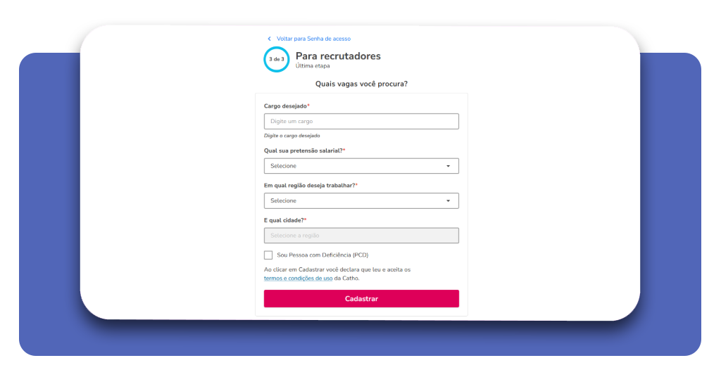 Tela de preenchimento de cargo e região no aplicativo Catho
