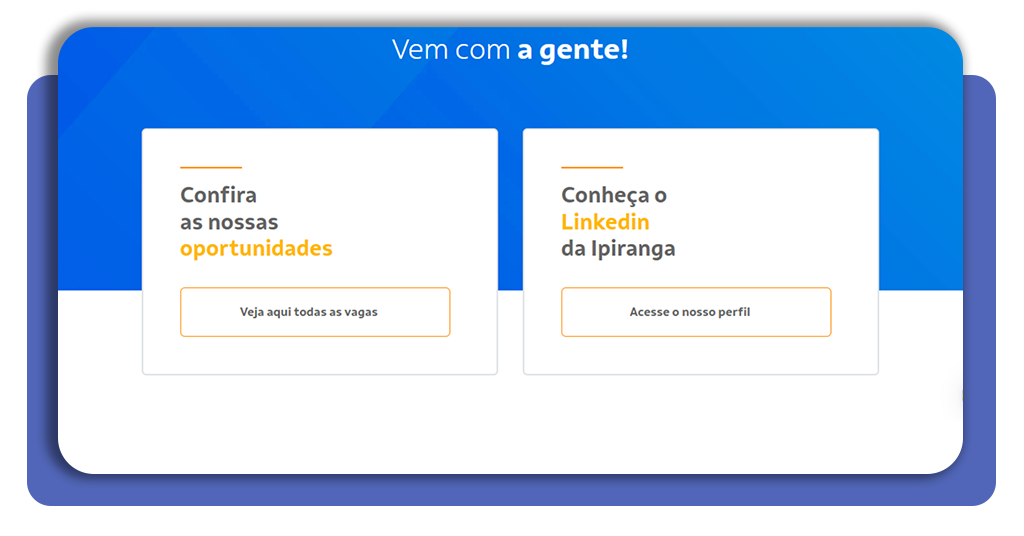 Passo 2 - Acesse a central de vagas do Programa de estágio Ipiranga Talent