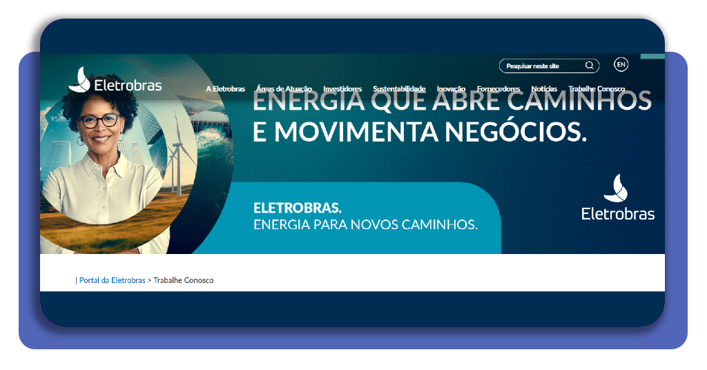 Passo 1 - Acesse o site oficial de carreiras da Eletrobras